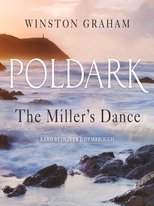 Title details for The Miller's Dance by Winston Graham - Available